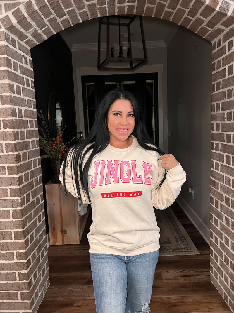 Jingle All The Way at Sweatshirt