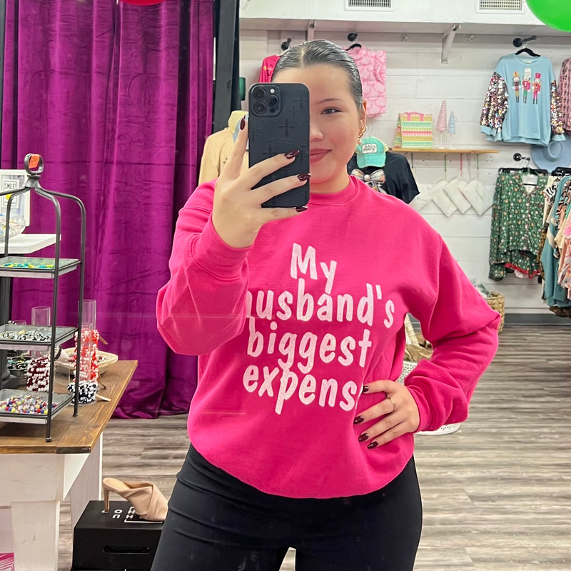 My Husband's Biggest Expense Sweatshirt